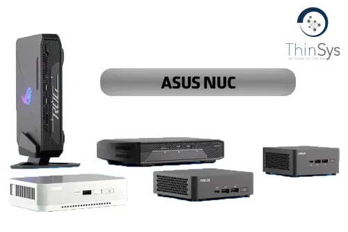 ASUS NUC چیست: یک مینی کامپیوتر از برند ایسوس با پردازنده های نسل 14 می باشد.
